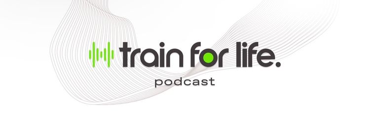 ISI® Elite Training - Train for Life Podcast
